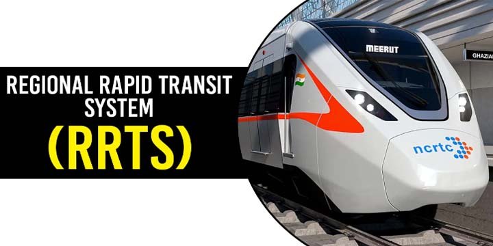 Regional Rapid Transit System Rrts Current Affairs Editorial Notes