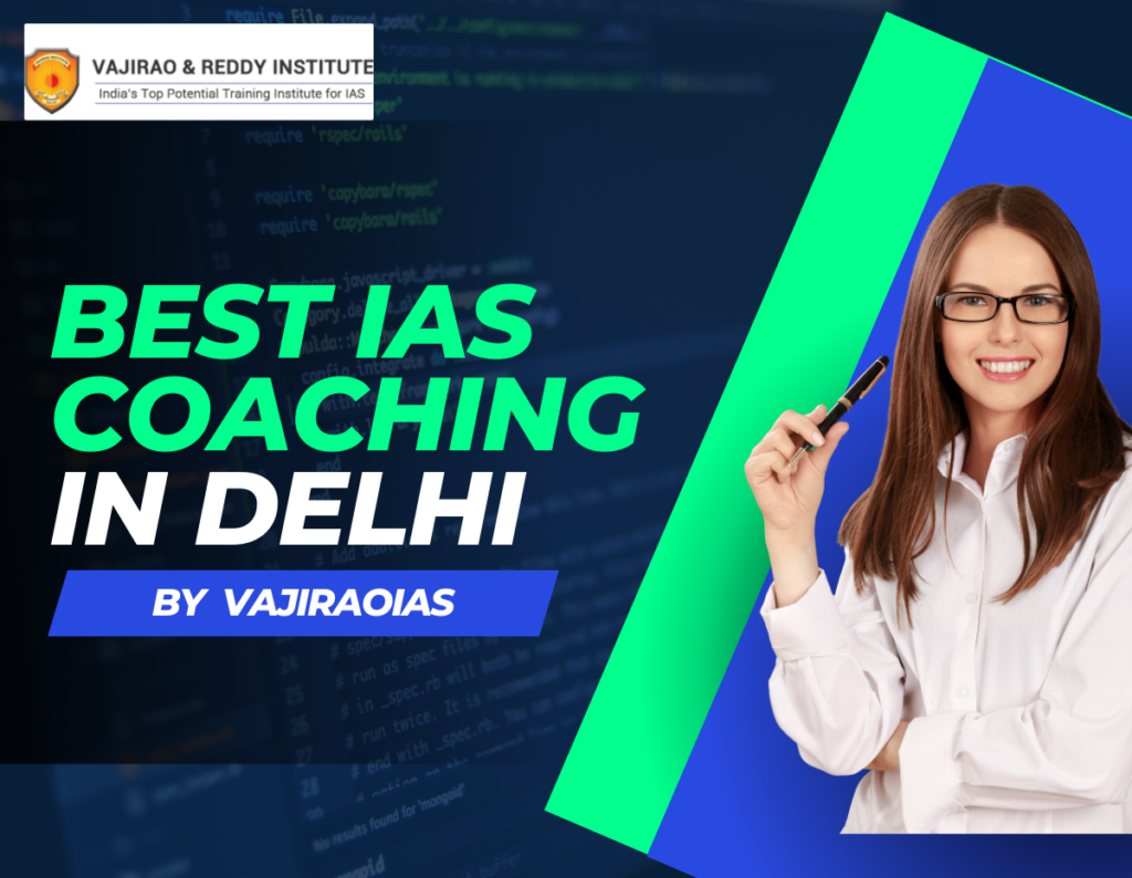 Best Ias Coaching In Delhi