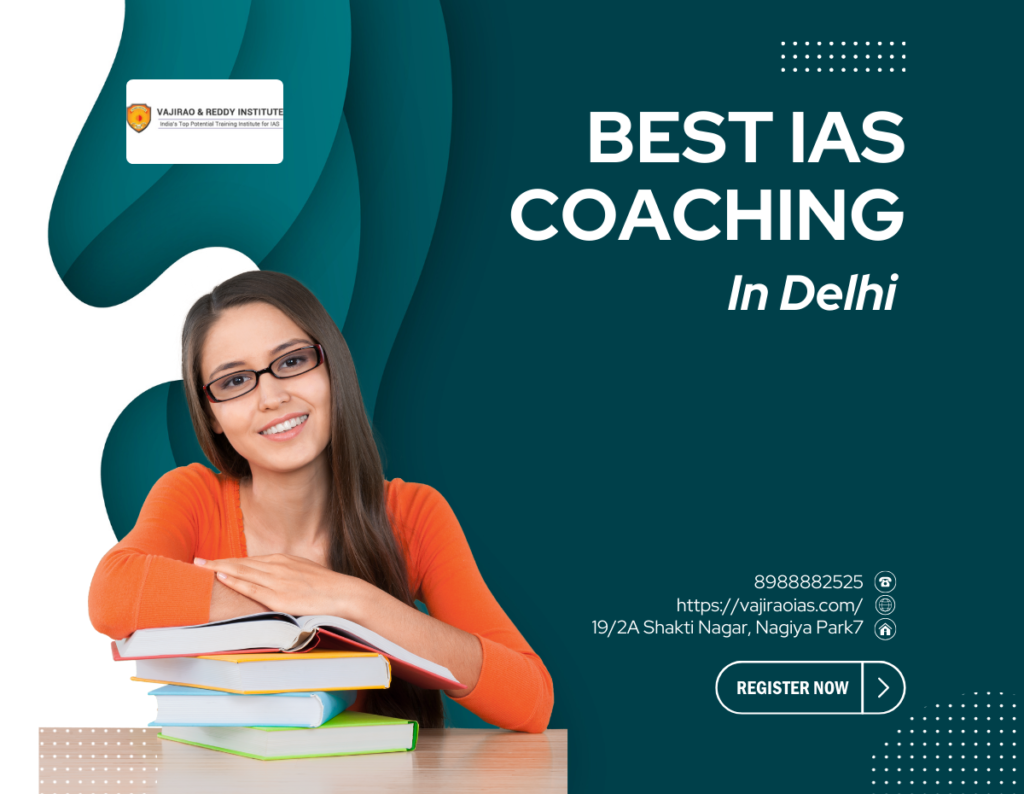 Best Ias Coaching In Delhi