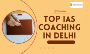 Vajiraoias: Best Ias Coaching in Delhi