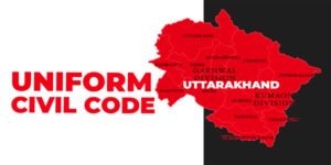 Uniform Civil Code Of Uttarakhand