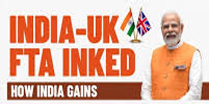 INDIA UK FTA SIGNED