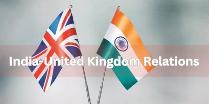 INDIA UK RELATIONS