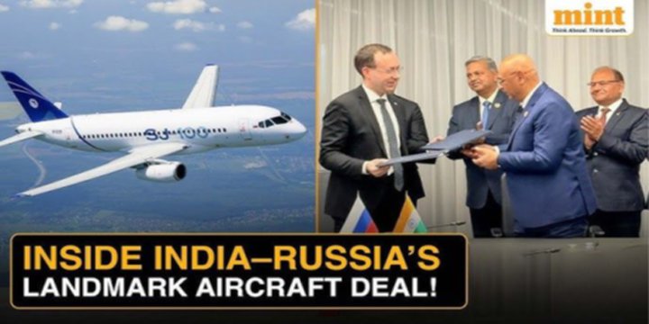 HAL SIGNS MoU WITH RUSSIA’S UAC TO MAKE SJ 100 REGIONAL JETS IN INDIA