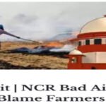 DELHI POLLUTION: FARMERS CANNOT BE MADE SCAPEGOATS