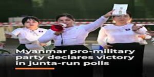 MYANMAR’S PRO MILITARY PARTY (USDP) SECURES VICTORY IN JUNTA RUN POLLS