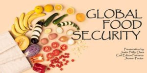 INDIA STRENGTHENS GLOBAL FOOD SECURITY
