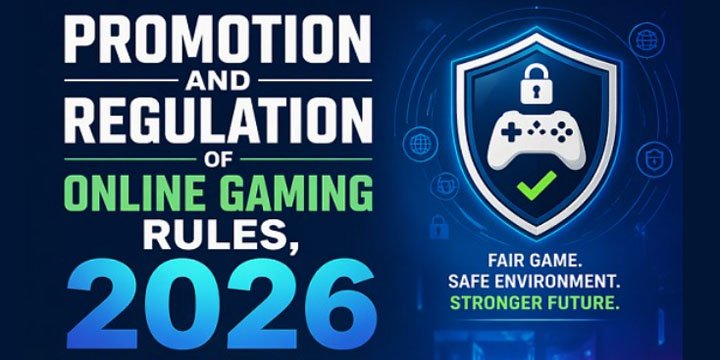 PROMOTION & REGULATION OF ONLINE GAMING (PROG) RULES, 2026