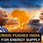 INDIA’S OUTREACH TO ANGOLA FOR ENERGY SECURITY