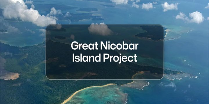 GREAT NICOBAR ISLAND DEVELOPMENT PROJECT