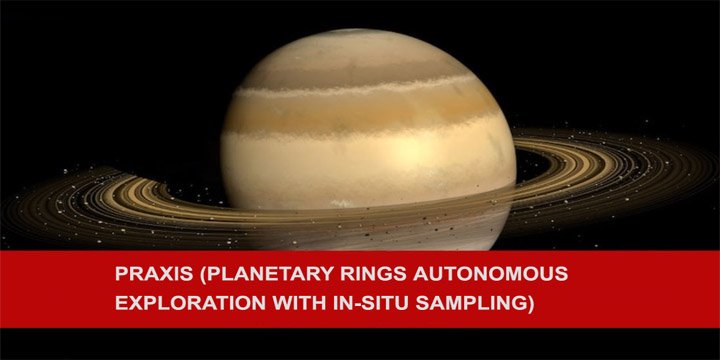PRAXIS (PLANETARY RINGS AUTONOMOUS EXPLORATION WITH IN-SITU SAMPLING)